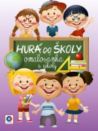 Omalovánka A4 - Hurá do školy