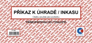 Pkaz k hrad - inkasu, 1/3 A4 - zvtit obrzek